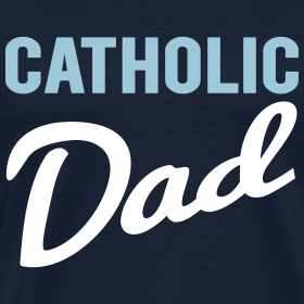 Image result for catholic dad
