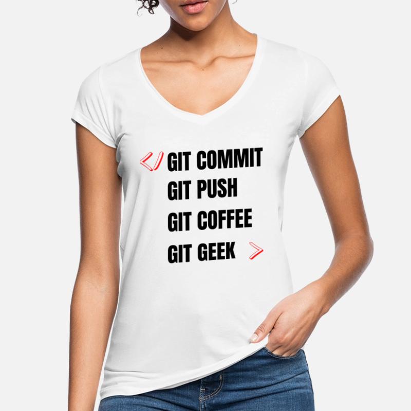 git commit git push git coffee git geek developpeu Women's Vintage T-Shirt
