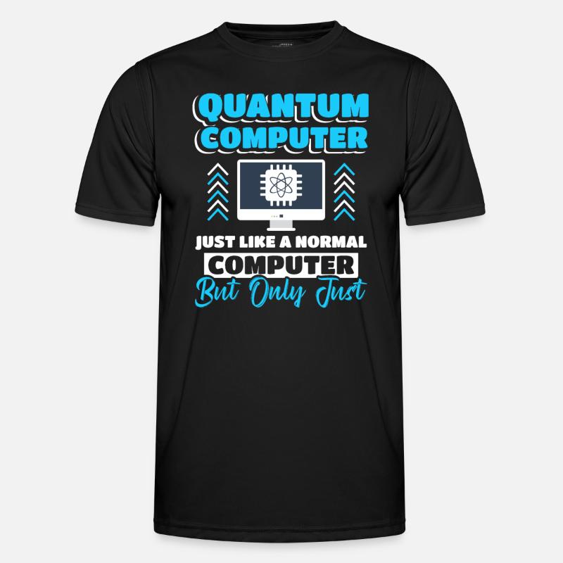 Quantum Computer Quantum Computing - Men's Functional T-Shirt - black