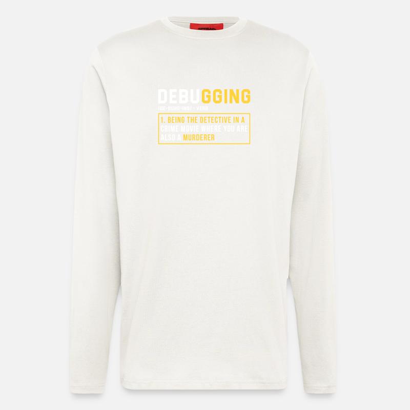 Debugging Programmieren Programmierer Geschenk - Langarmshirt - made by SPREAD - OFF WHITE