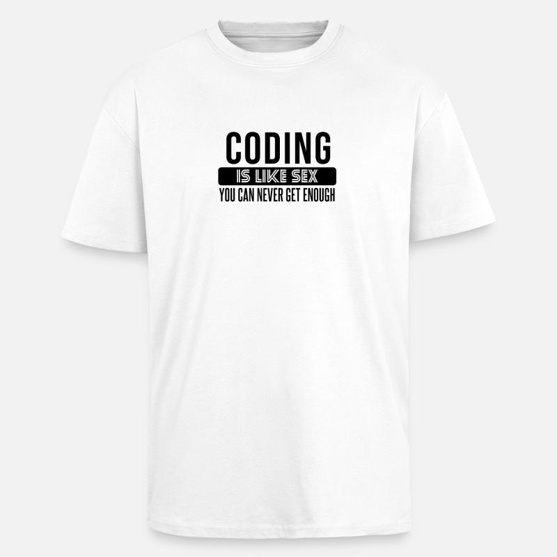 Coding Statement – Provocative Developer Design - Unisex Oversized Heavyweight T-shirt - white