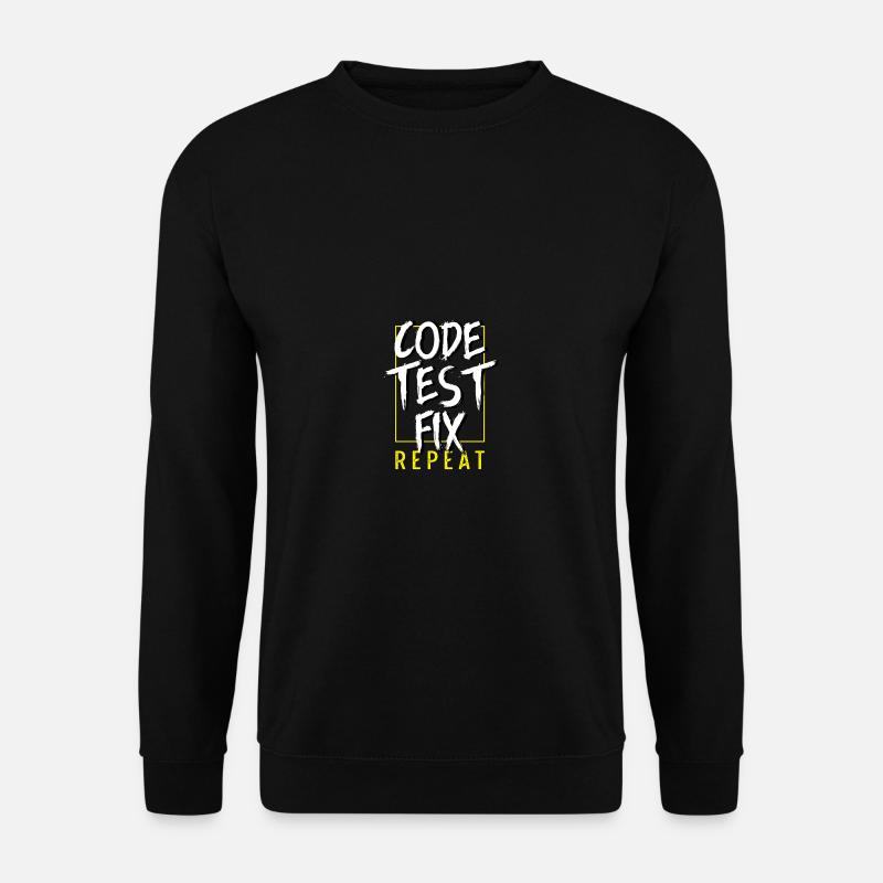 Code-Test-Fix. Computertechniker Gift - Unisex Pullover - Schwarz