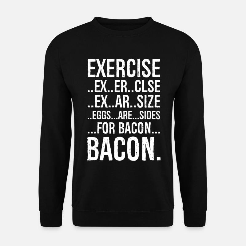Exercise bacon - Unisex Pullover - Schwarz