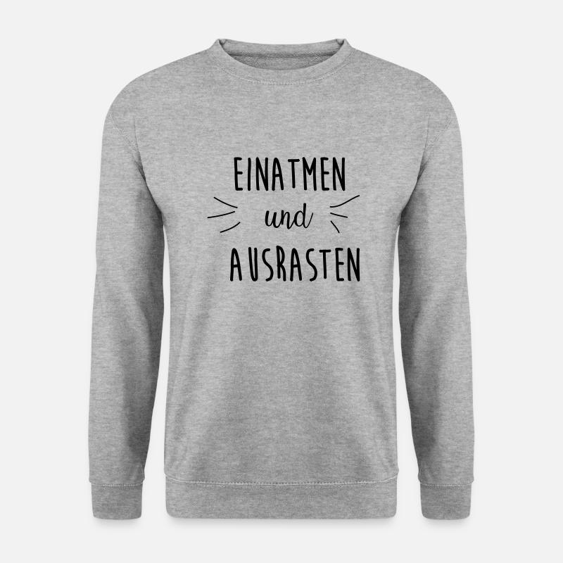 Einatmen und ausrasten Spruch - Unisex Pullover - Weißgrau meliert