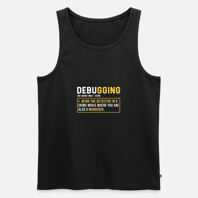 Debugging Programmieren Programmierer Geschenk - Männer Premium Bio Tank Top - Schwarz