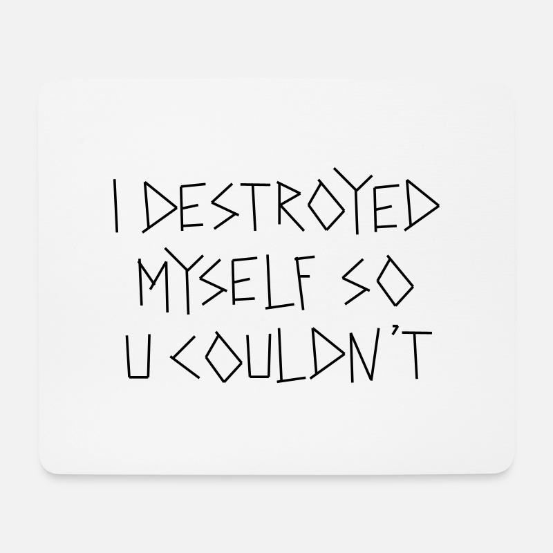 destroyed myself - Mousepad (Querformat) - Weiß