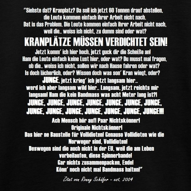 Kranplätze Müssen Verdichtet Sein T Shirt