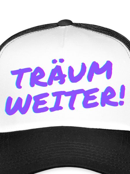Träum weiter!