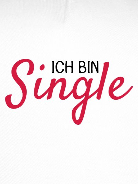Ich bin Single Spruch