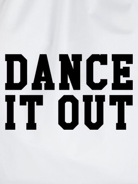 Dance it out