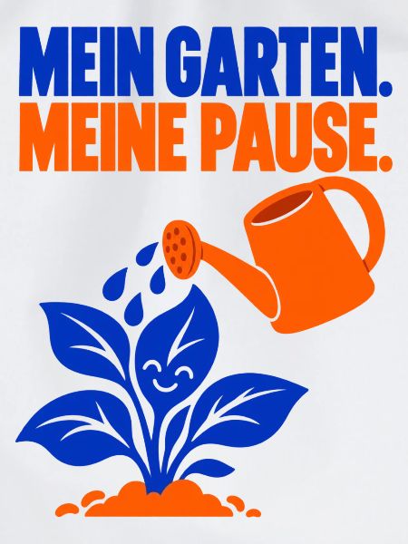 Mein Garten. Meine Pause. – Gartenliebe