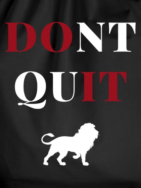 don't quit lion heart