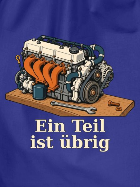 Ein Teil ist übrig – Schrauberhumor