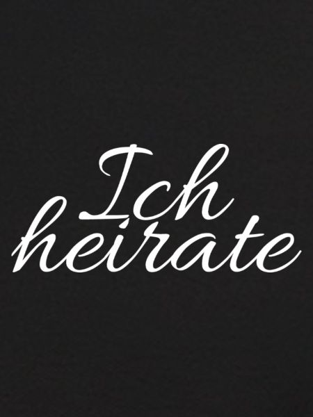 Ich heirate
