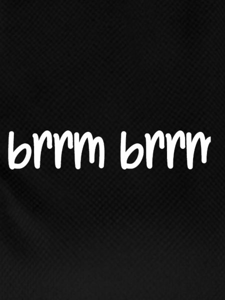 brrm brrm