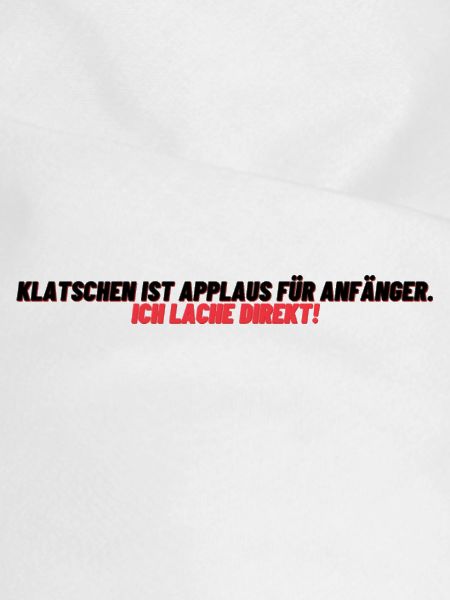 Lachen statt Applaus