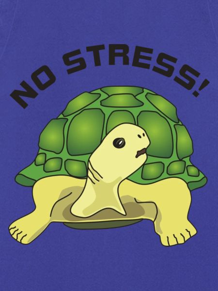no stress