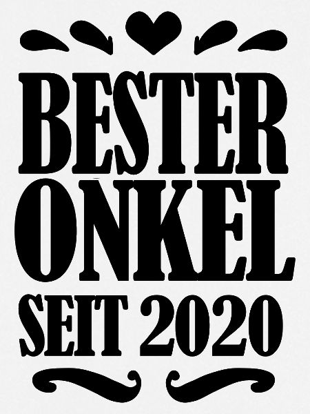 Bester Onkel seit 2020