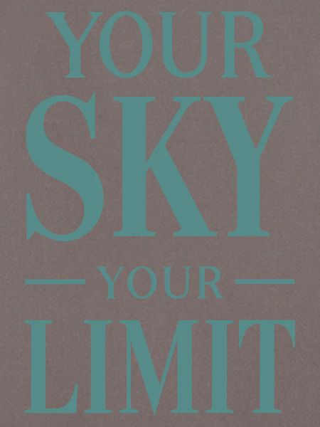 Your Sky Your Limit