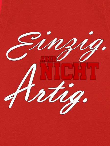 einzig aber nicht artig