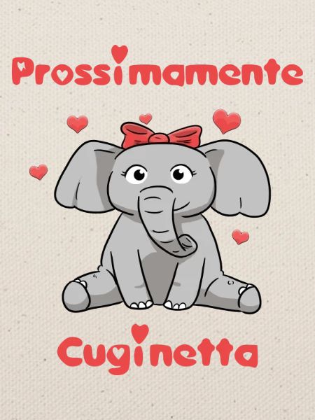 Prossimamente Cuginetta Dolce Elefante
