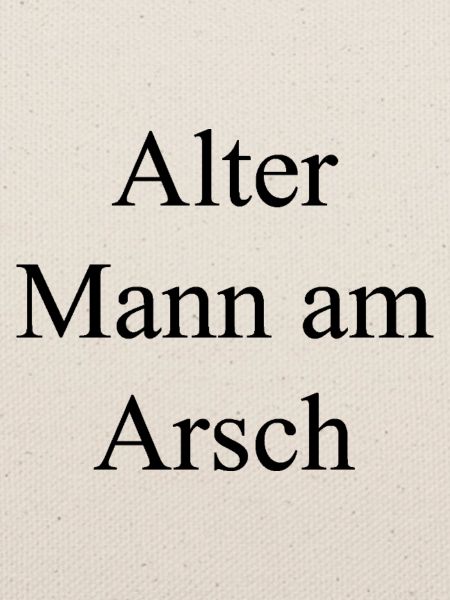 Alter Mann am Arsch