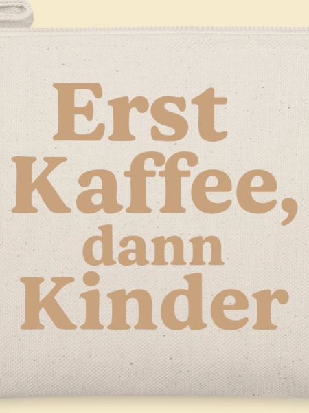 Erst Kaffee, DannKinder (milchkaffee)