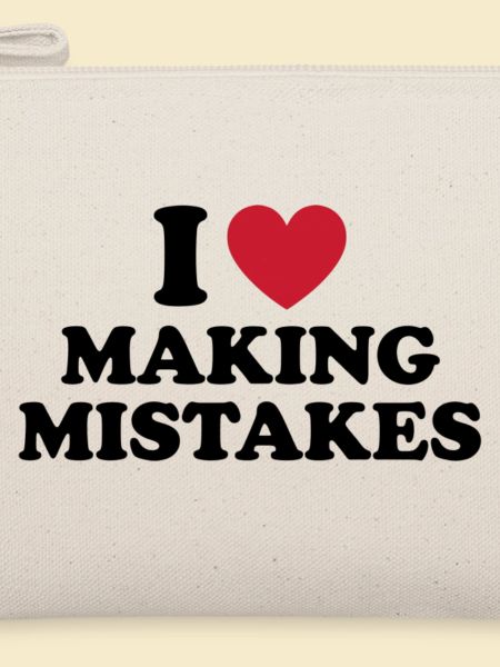 I Love Making Mistakes