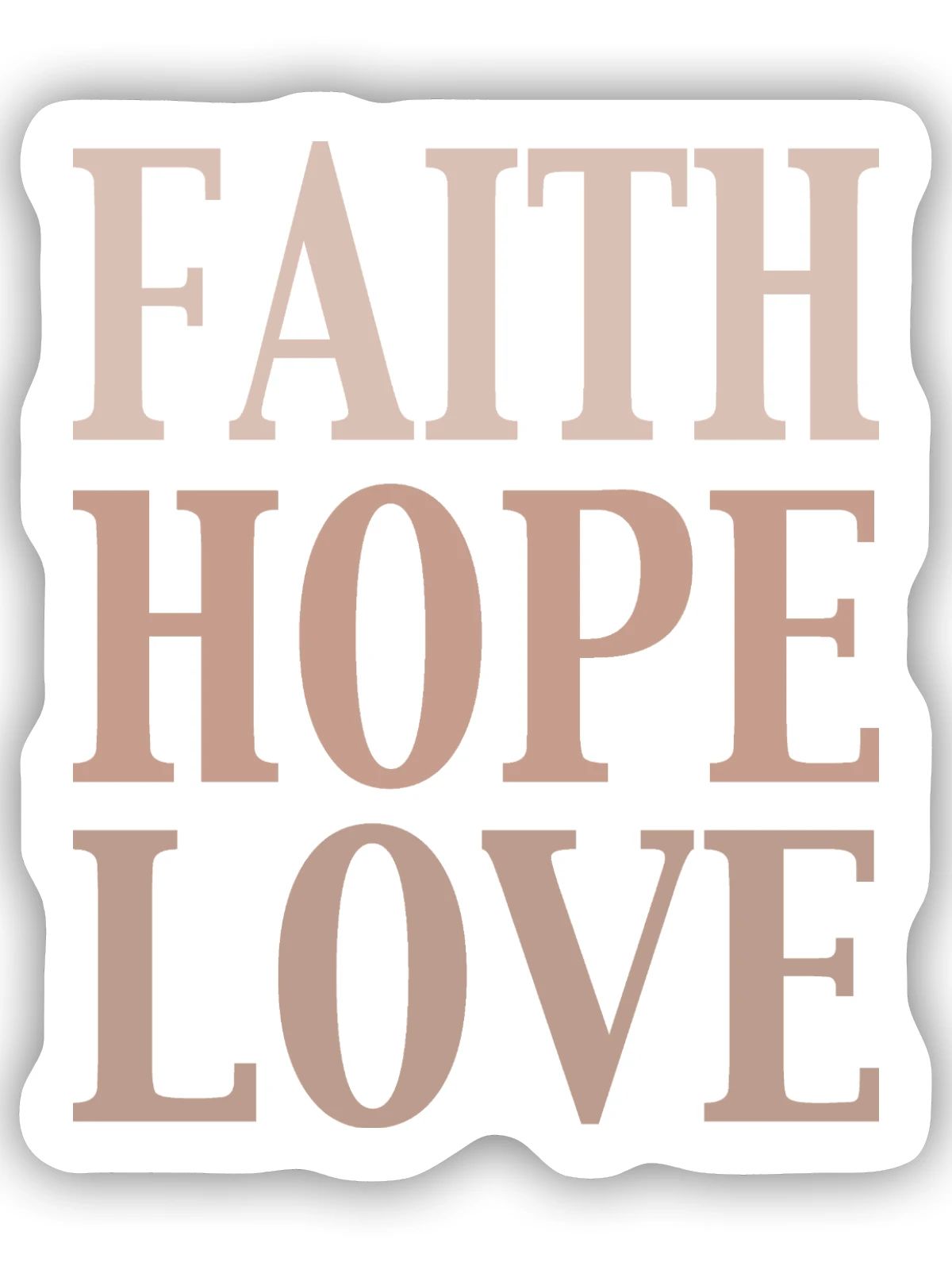 glaube liebe hoffnung - Sticker Größe S (10 x 10 cm) - Mattweiß - Vorne