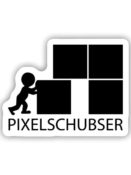 Pixelschubser und stolz darauf! - Sticker Größe S (10 x 10 cm) - Mattweiß - Vorne