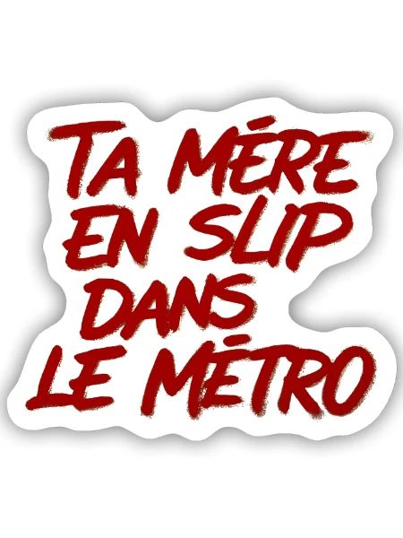 Provocation Métro: Mère en Slip - Sticker taille S (10 x 10 cm) - blanc mat - Devant