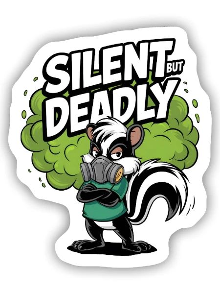 Silent But Deadly - Sticker size S (10 x 10 cm) - white matte - Front