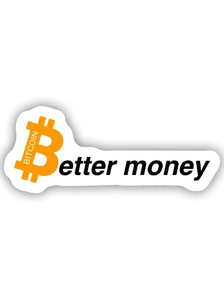Better money - Sticker Größe S (10 x 10 cm) - Mattweiß - Vorne