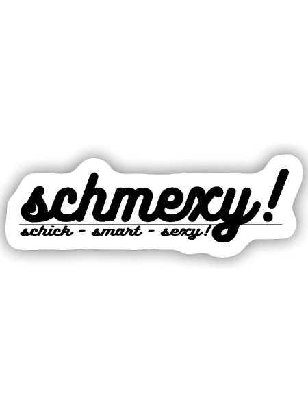 schmexy! mit Slogan - Sticker Größe S (10 x 10 cm) - Mattweiß - Vorne