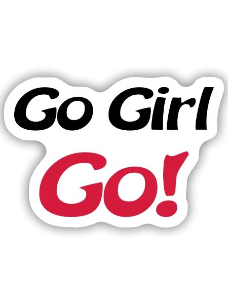 go girl go - Sticker Größe S (10 x 10 cm) - Mattweiß - Vorne