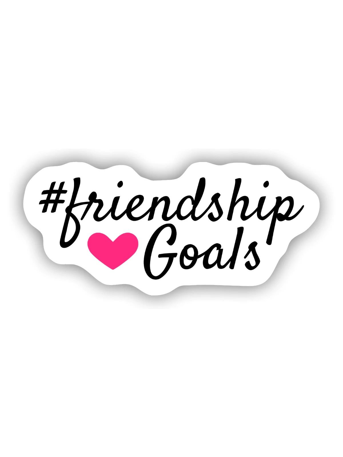 Friendship goals - Sticker Größe S (10 x 10 cm) - Mattweiß - Vorne