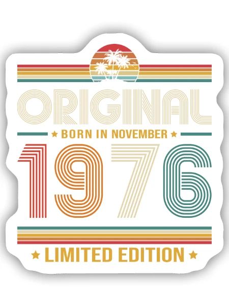 50. Geburtstag Geschenk November Jahrgang 1976 - Sticker Größe S (10 x 10 cm) - Mattweiß - Vorne