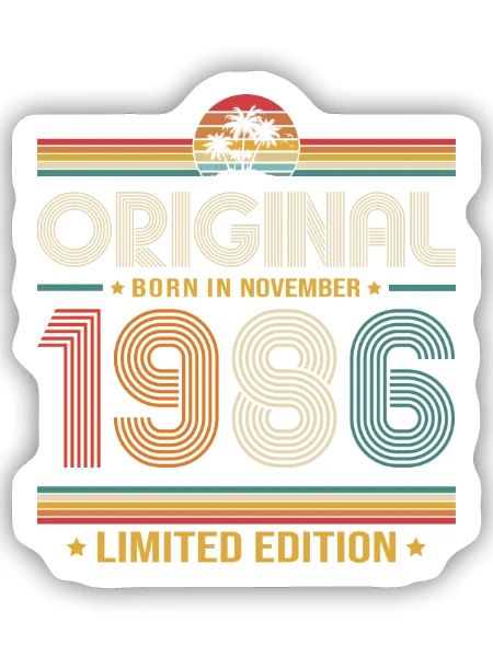 40. Geburtstag Geschenk November Jahrgang 1986 - Sticker Größe S (10 x 10 cm) - Mattweiß - Vorne