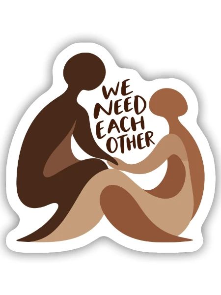 We Need Each Other - Sticker Größe S (10 x 10 cm) - Mattweiß - Vorne