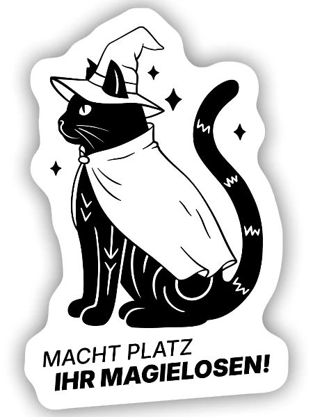 Macht Platz ihr Magielosen! – Schwarze Katze Hexe - Sticker Größe S (10 x 10 cm) - Mattweiß - Vorne