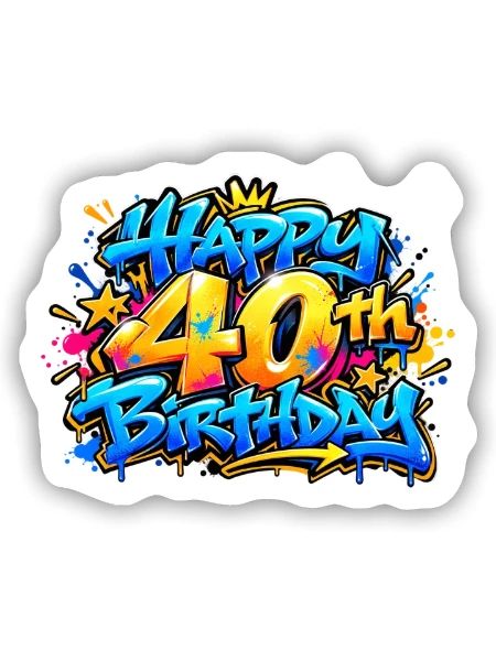 Herzlichen Glückwunsch zum 40. Geburtstag Blue Graffiti: Legend Mode AN - Sticker Größe S (10 x 10 cm) - Mattweiß - Vorne