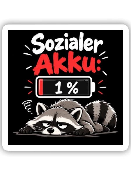 Sozialer Akku 1% Raccoon - Sticker Größe S (10 x 10 cm) - Mattweiß - Vorne