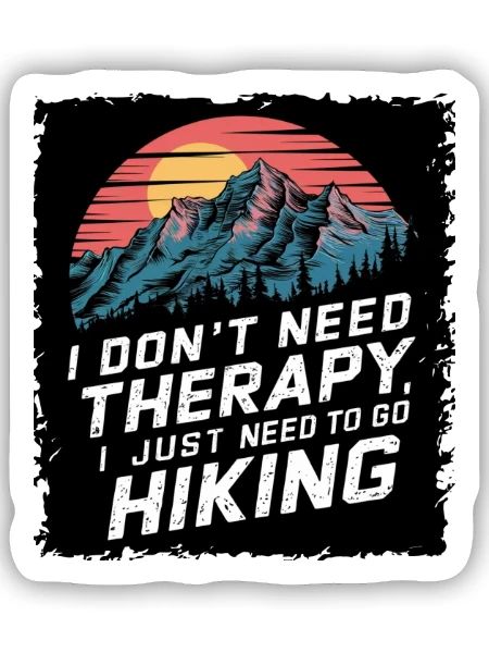Ich Brauche Keine Therapie, Ich Muss Nur Wandern - Sticker Größe S (10 x 10 cm) - Mattweiß - Vorne