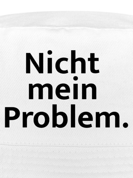 Nicht mein Problem