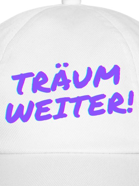 Träum weiter!