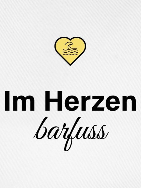 im herzen barfuss
