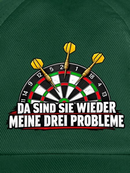 Dreiprobleme Dart Spruch