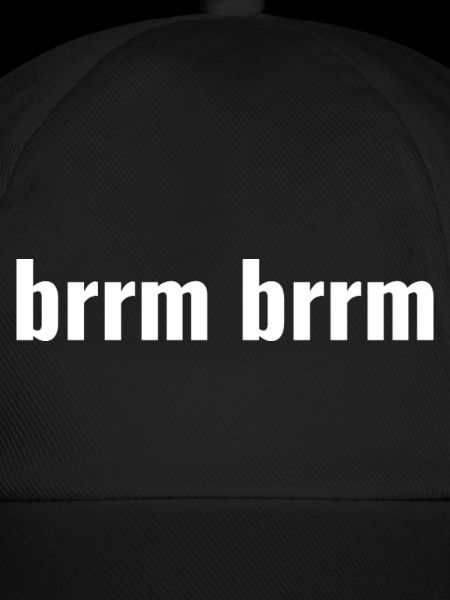 brrm brrm