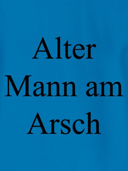 Alter Mann am Arsch