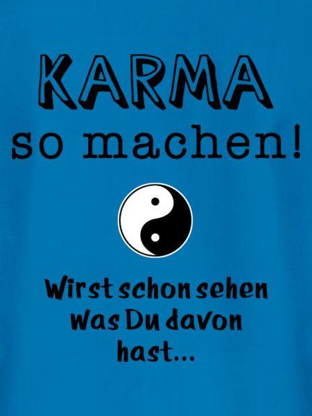 karma so machen